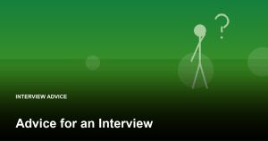 Advice for an Interview