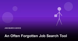 An Often Forgotten Job Search Tool
