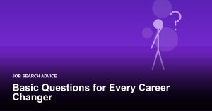 Basic Questions for Every Career Changer