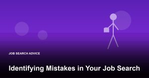 Identifying Mistakes in Your Job Search